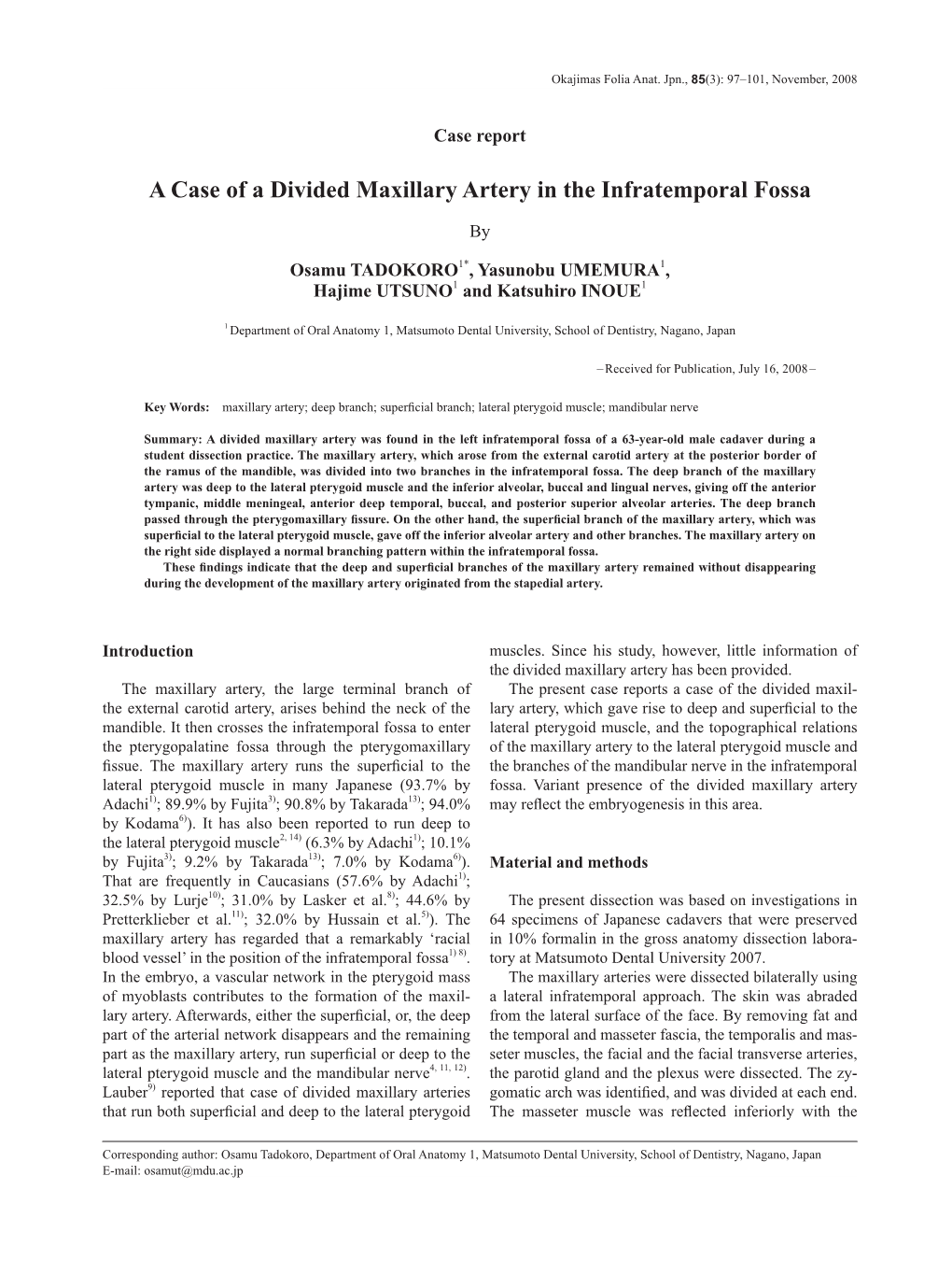 A Case of a Divided Maxillary Artery in the Infratemporal Fossa