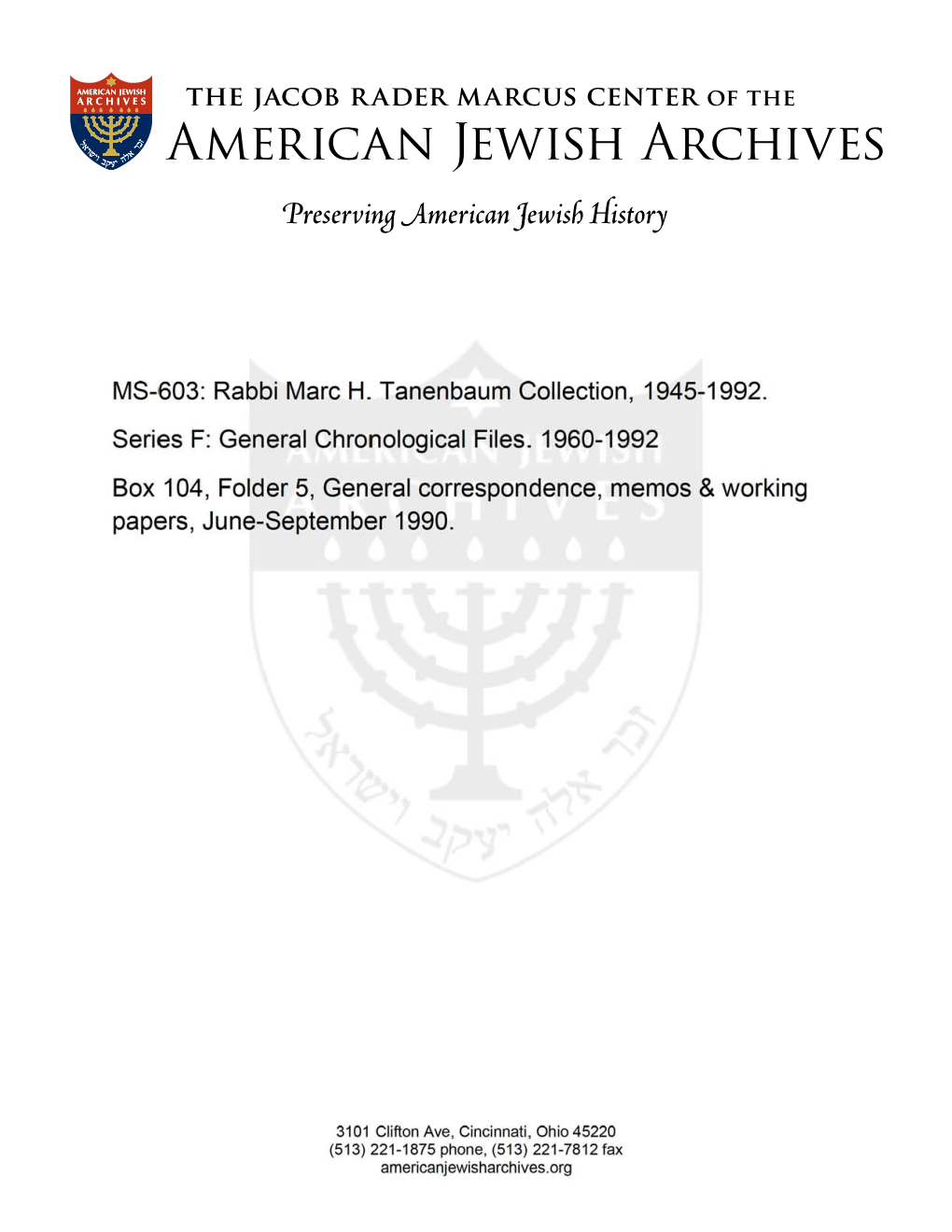 MS-603: Rabbi Marc H. Tanenbaum Collection, 1945-1992. Series F: General Chronological Files