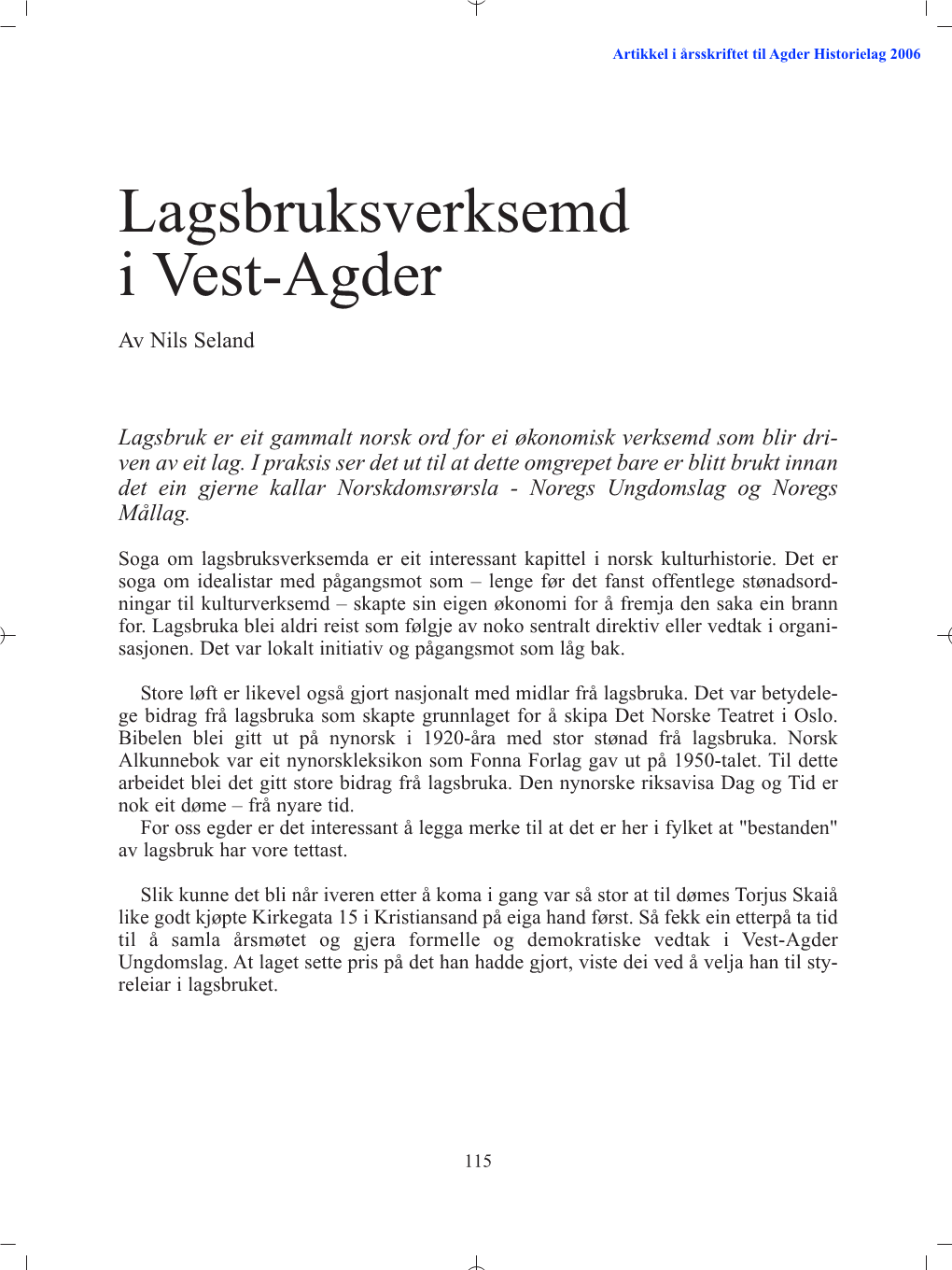 Lagsbruksverksemd I Vest-Agder Av Nils Seland