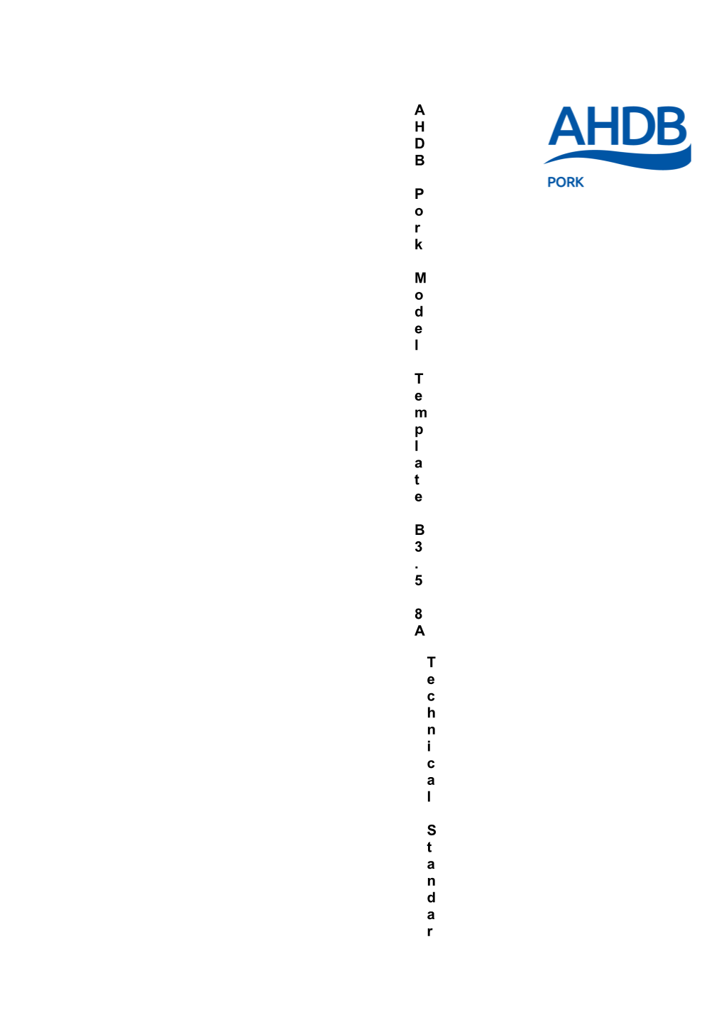 11 BPEX Model Template B3 5 8A Technical Standards - PROOFED