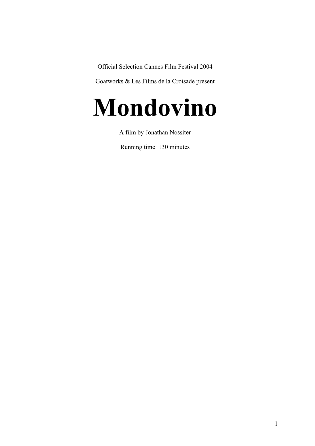 Mondovino Production Notes