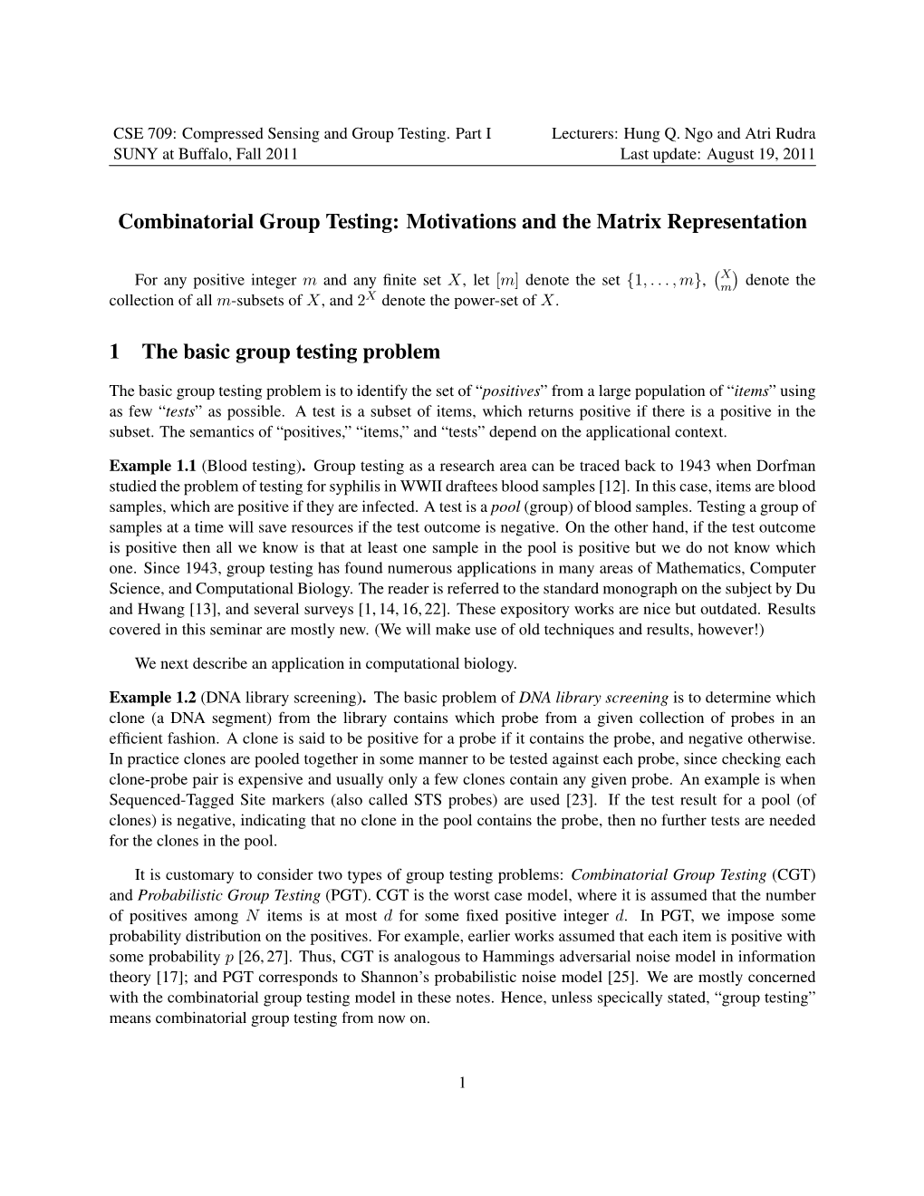 Combinatorial Group Testing: Motivations and the Matrix Representation 1 the Basic Group Testing Problem