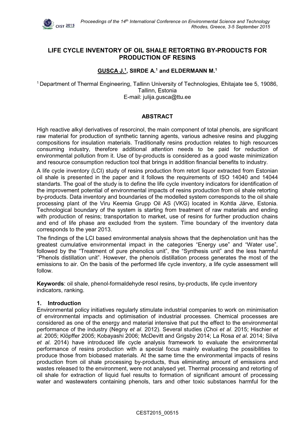 Life Cycle Inventory of Oil Shale Retorting By–Products for Production