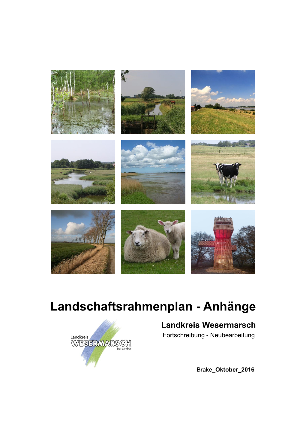 Landschaftsrahmenplan - Anhänge Landkreis Wesermarsch Fortschreibung - Neubearbeitung