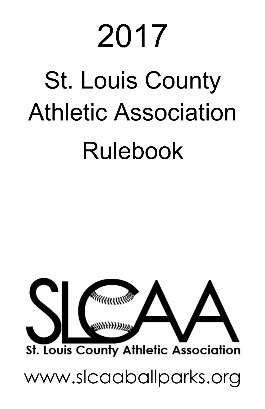 St. Louis County Athletic Association Rulebook