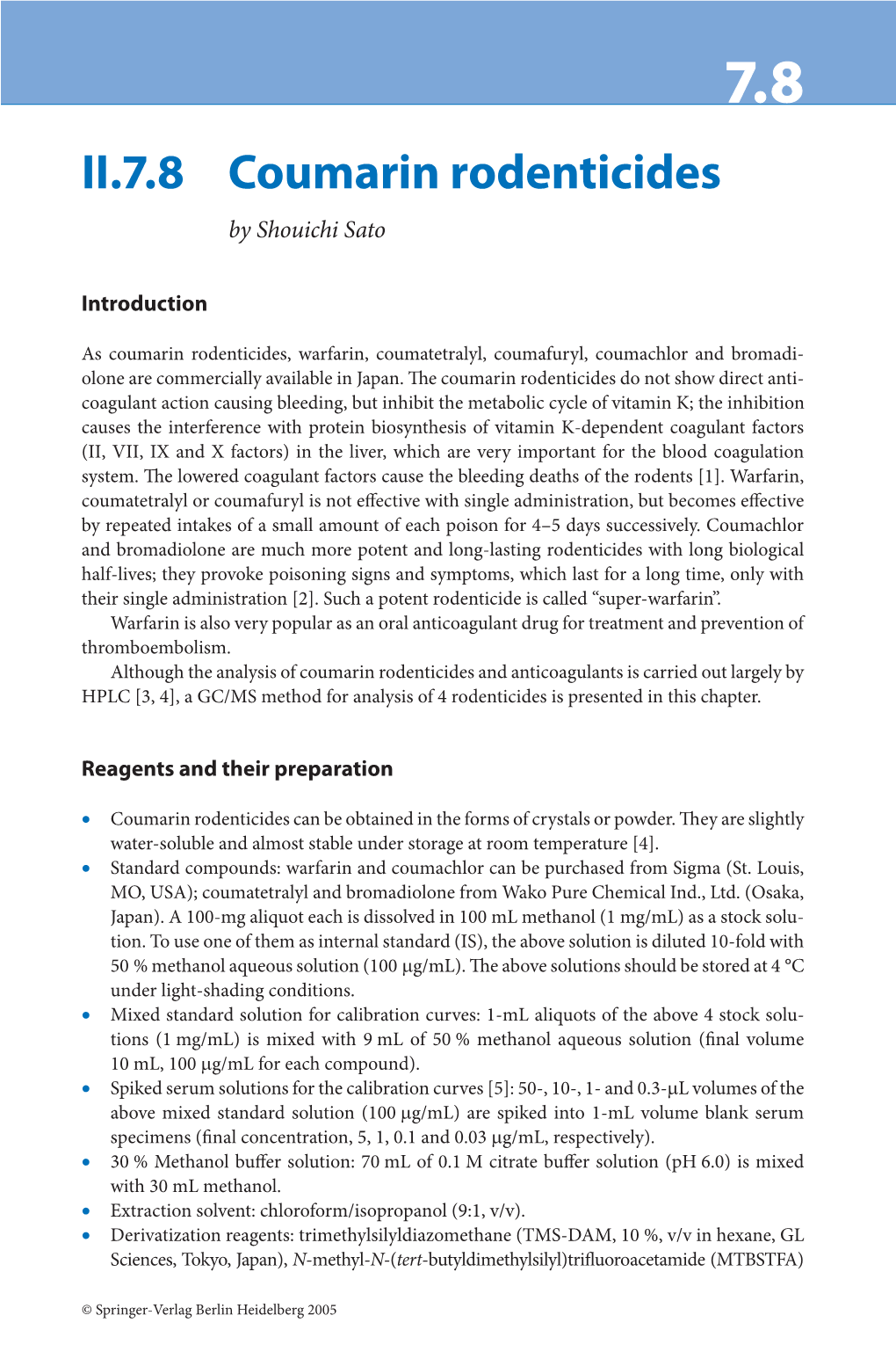 II.7.8 Coumarin Rodenticides by Shouichi Sato