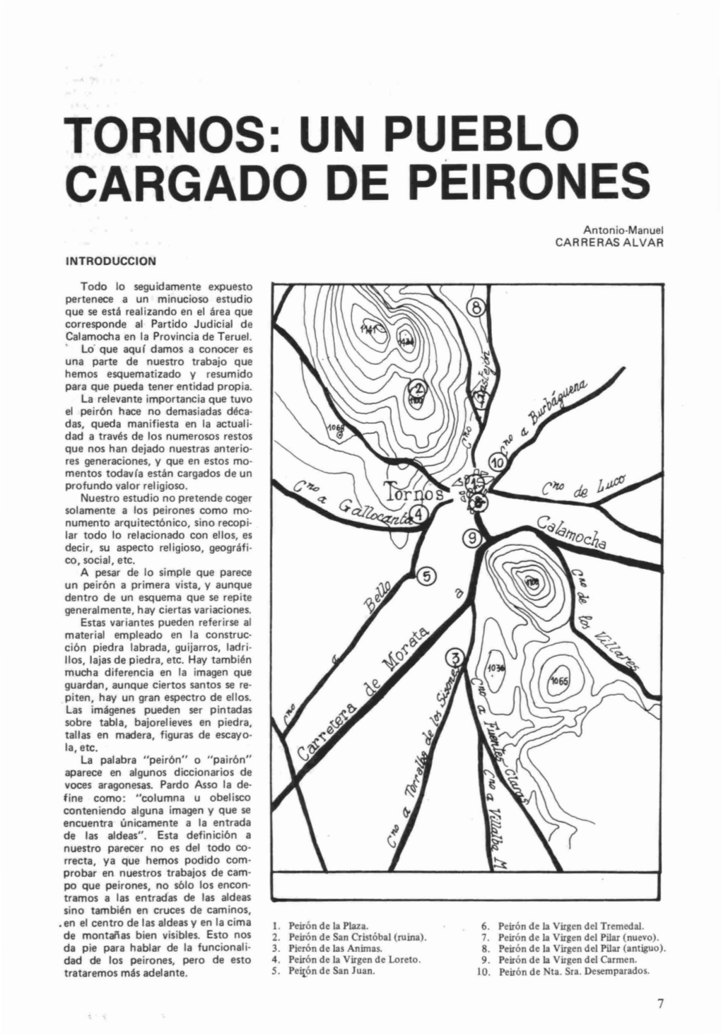 Tornos: Un Pueblo Cargado De Peirones