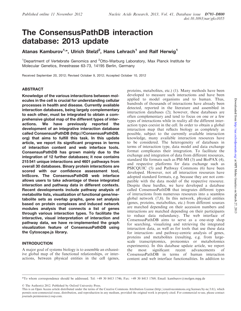 The Consensuspathdb Interaction Database: 2013 Update Atanas Kamburov1,*, Ulrich Stelzl2, Hans Lehrach1 and Ralf Herwig1