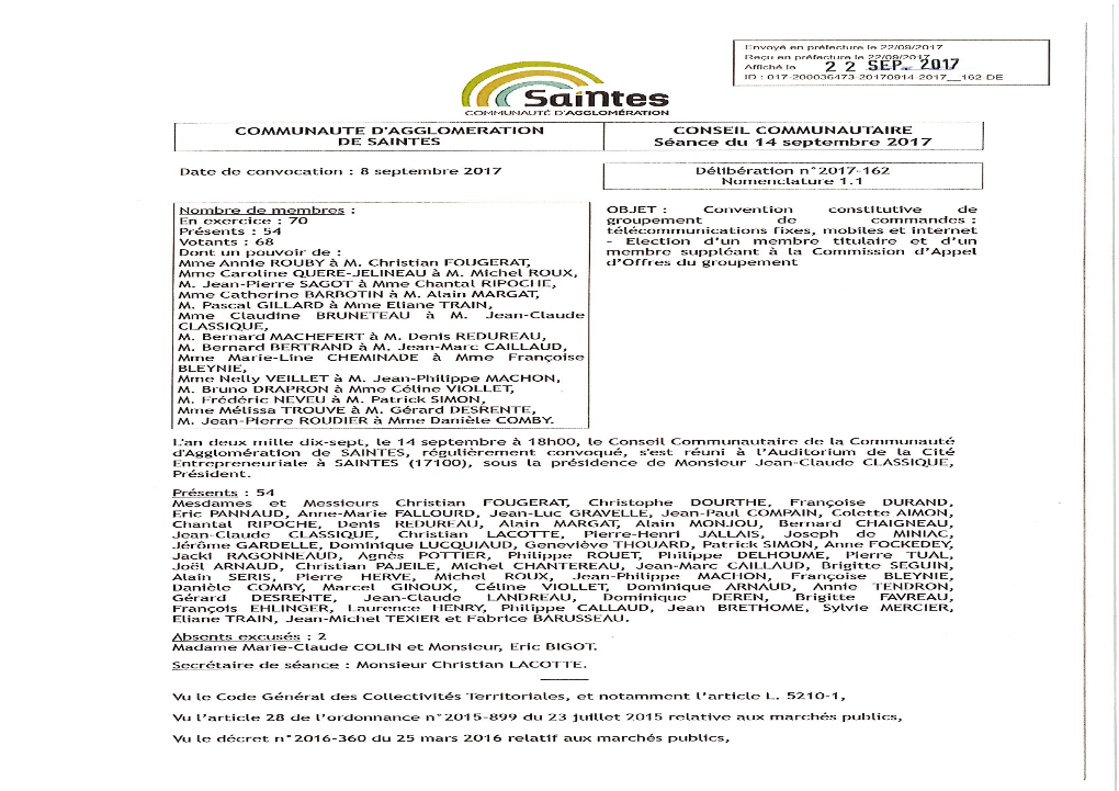 Saintes COMMUNAUTÉ D'agglomération COMMUNAUTE D'agglomeration CONSEIL COMMUNAUTAIRE DE SAINTES Séance Du 14 Septembre 2017