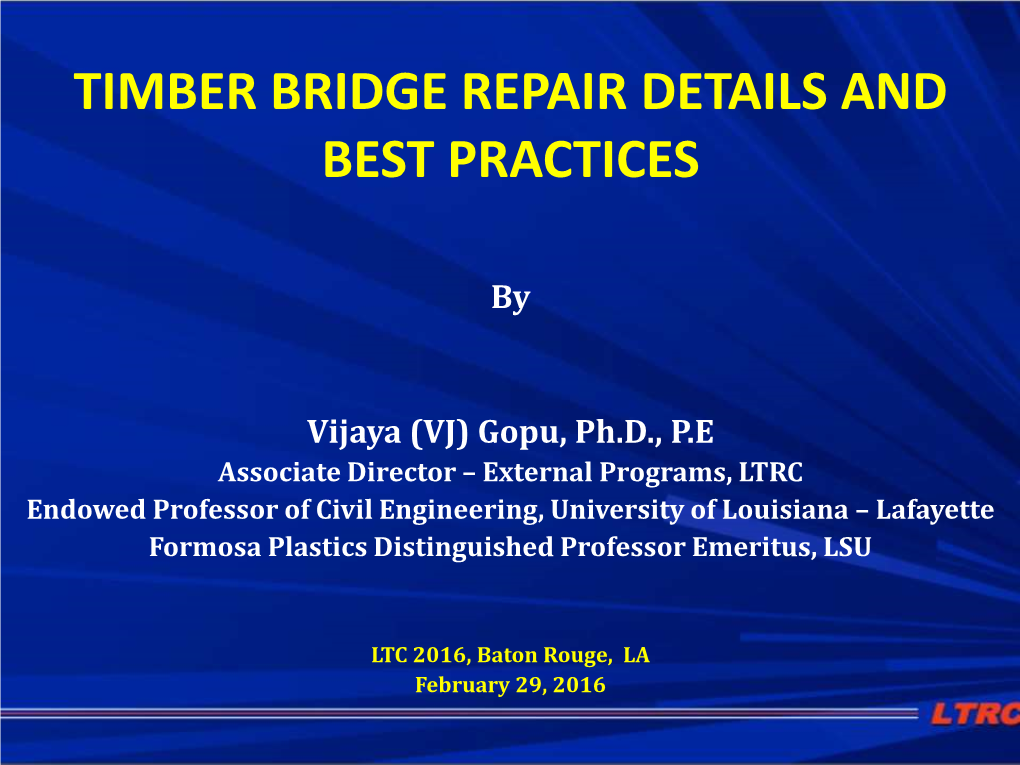 Timber Bridge Repair Details and Best Practices