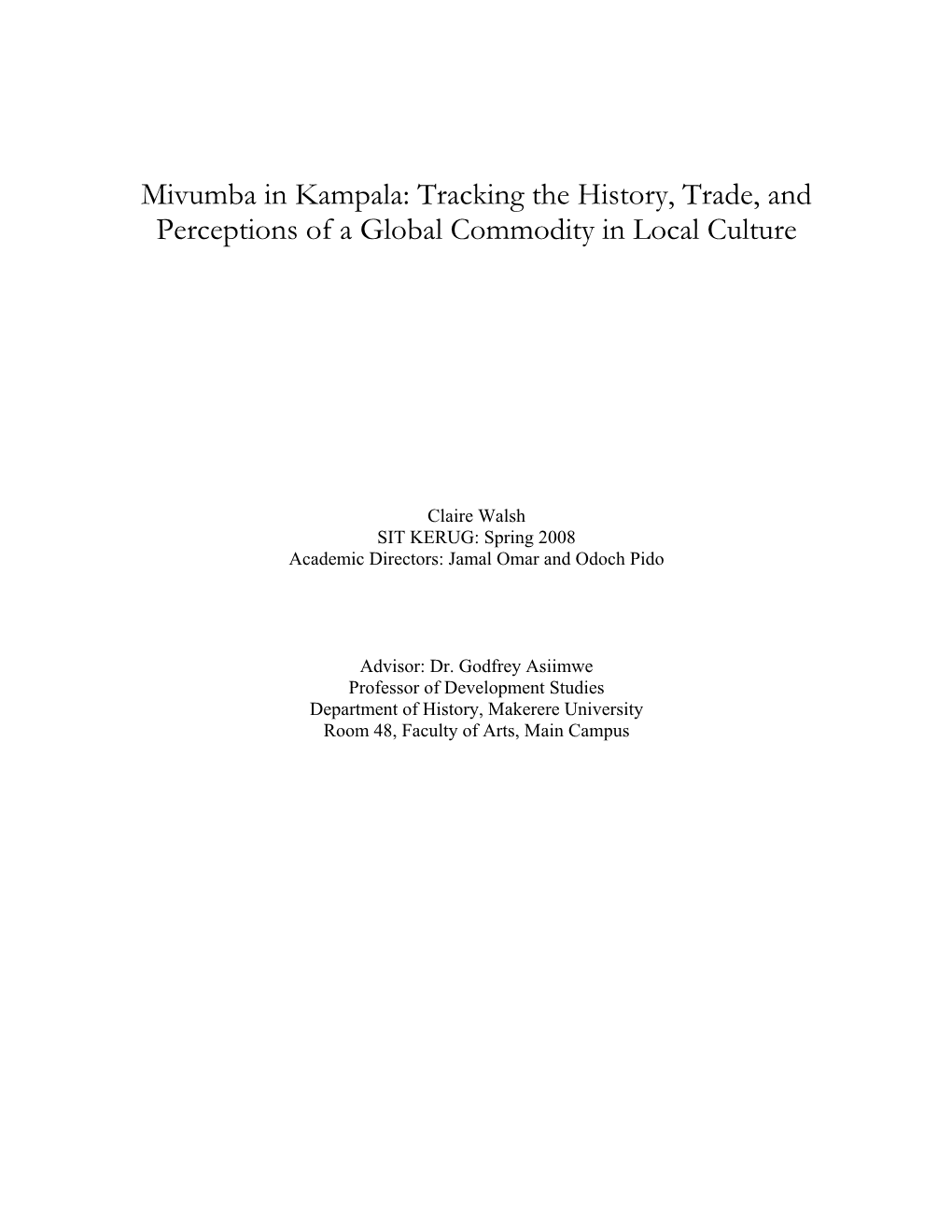 Mivumba in Kampala: Tracking the History, Trade, and Perceptions of a Global Commodity in Local Culture