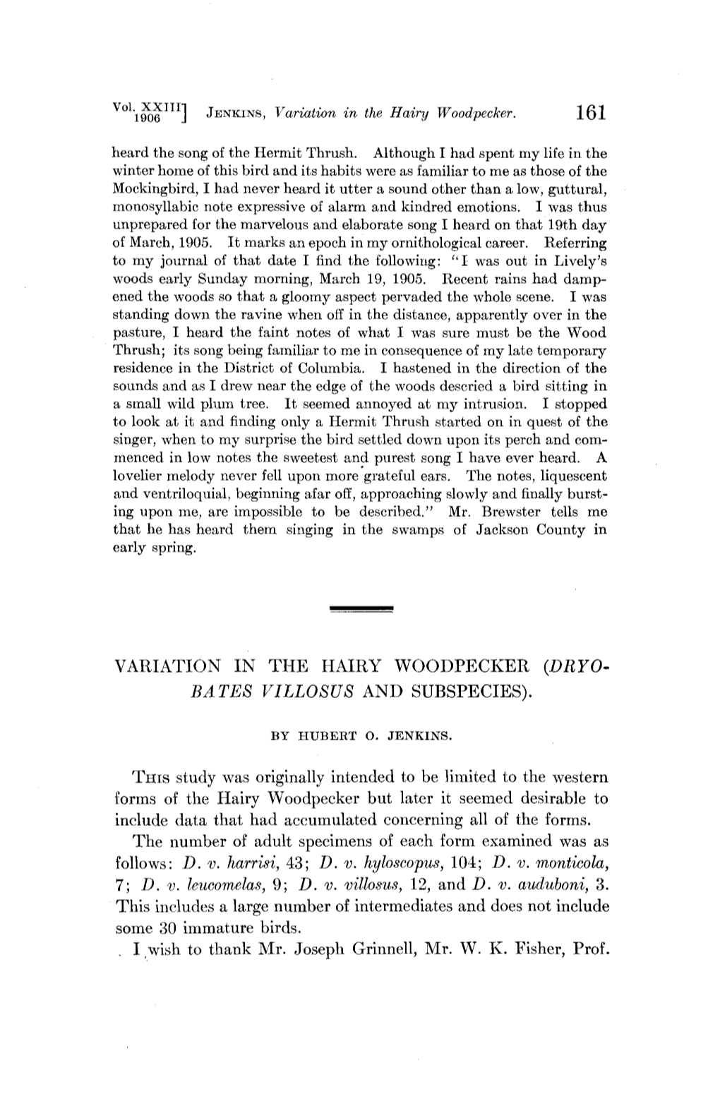 Variation in the Hairy Woodpecker (Dryo- Bates Villosus and Subspecies)