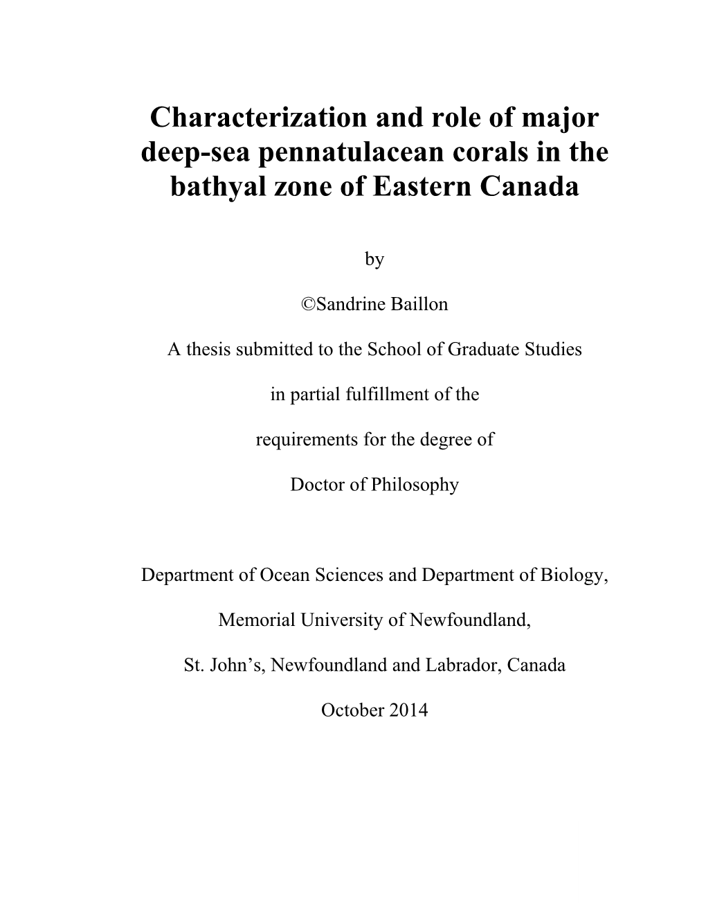 Characterization and Role of Major Deep-Sea Pennatulacean Corals in the Bathyal Zone of Eastern Canada