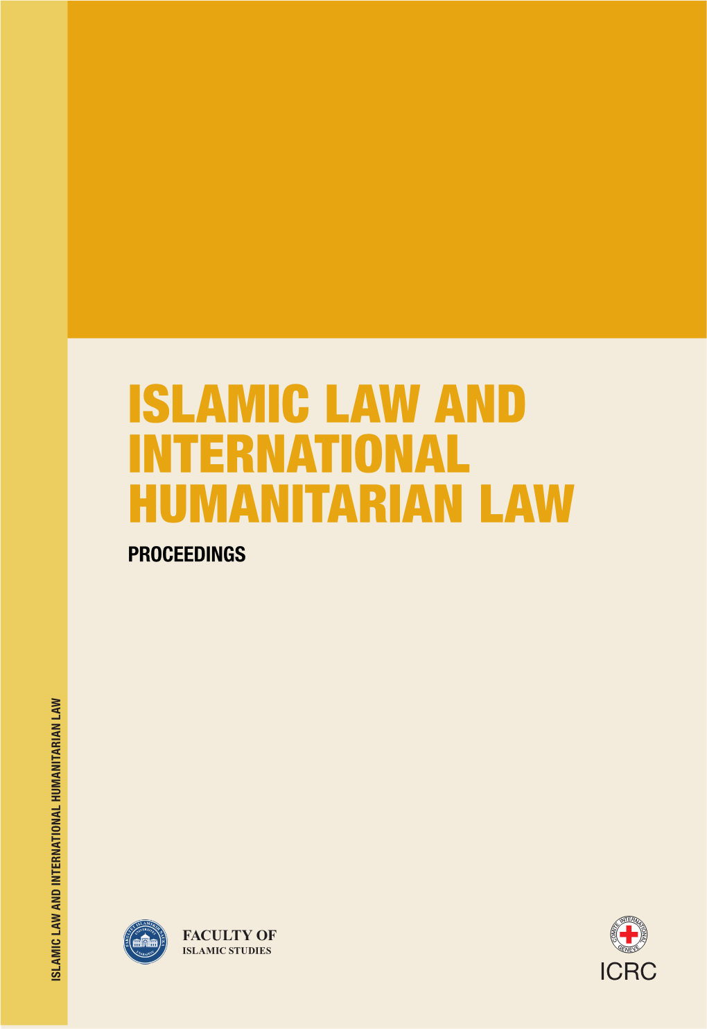 Islamic Law and International Humanitarian Law Proceedings