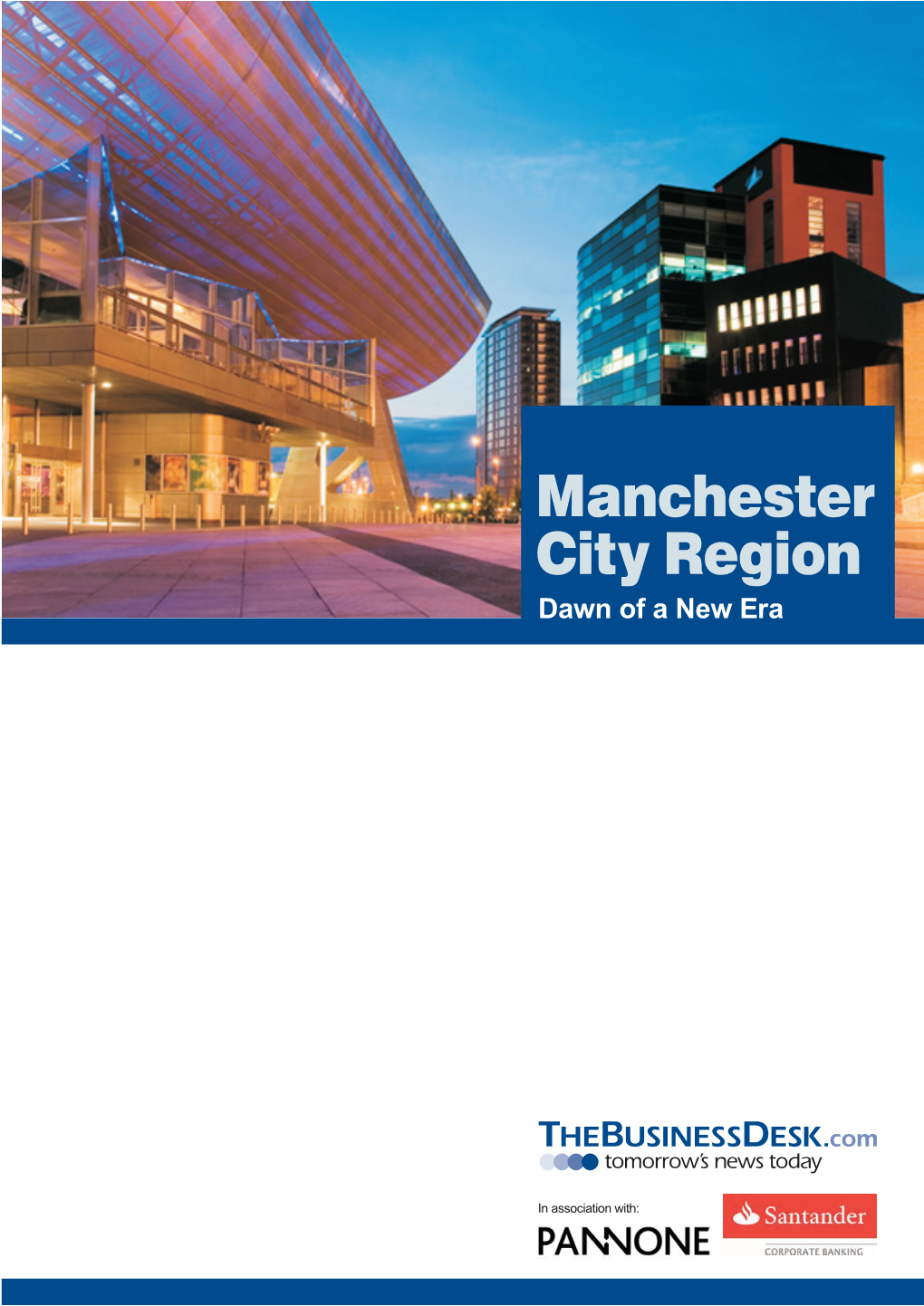 Manchester City Region Dawn of a New Era