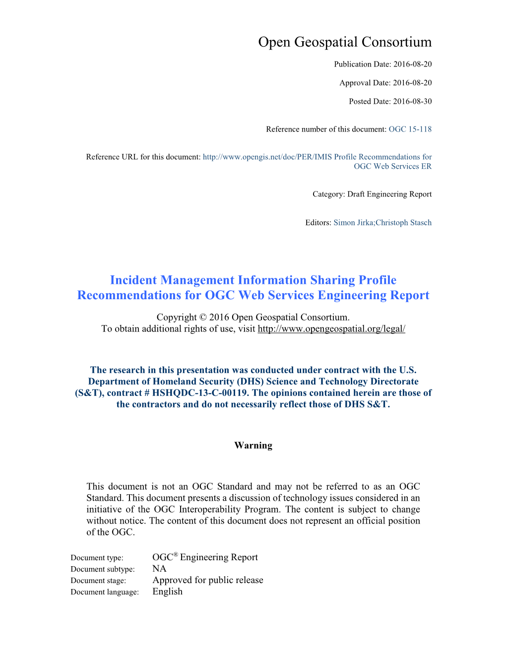 Incident Management Information Sharing Profile Recommendations for OGC Web Services Engineering Report