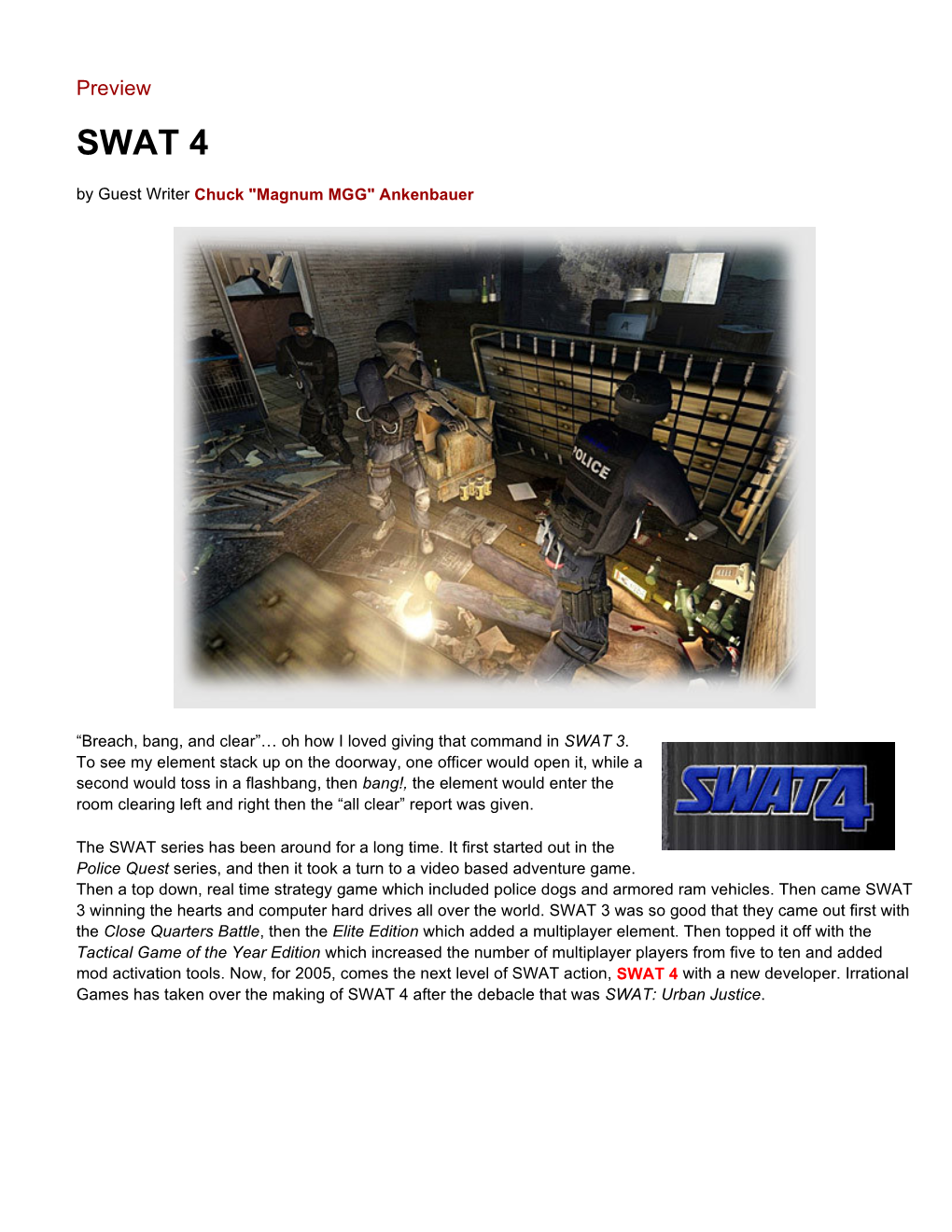 SWAT 4 by Guest W Riter Chuck "Magnum MGG" Ankenbauer