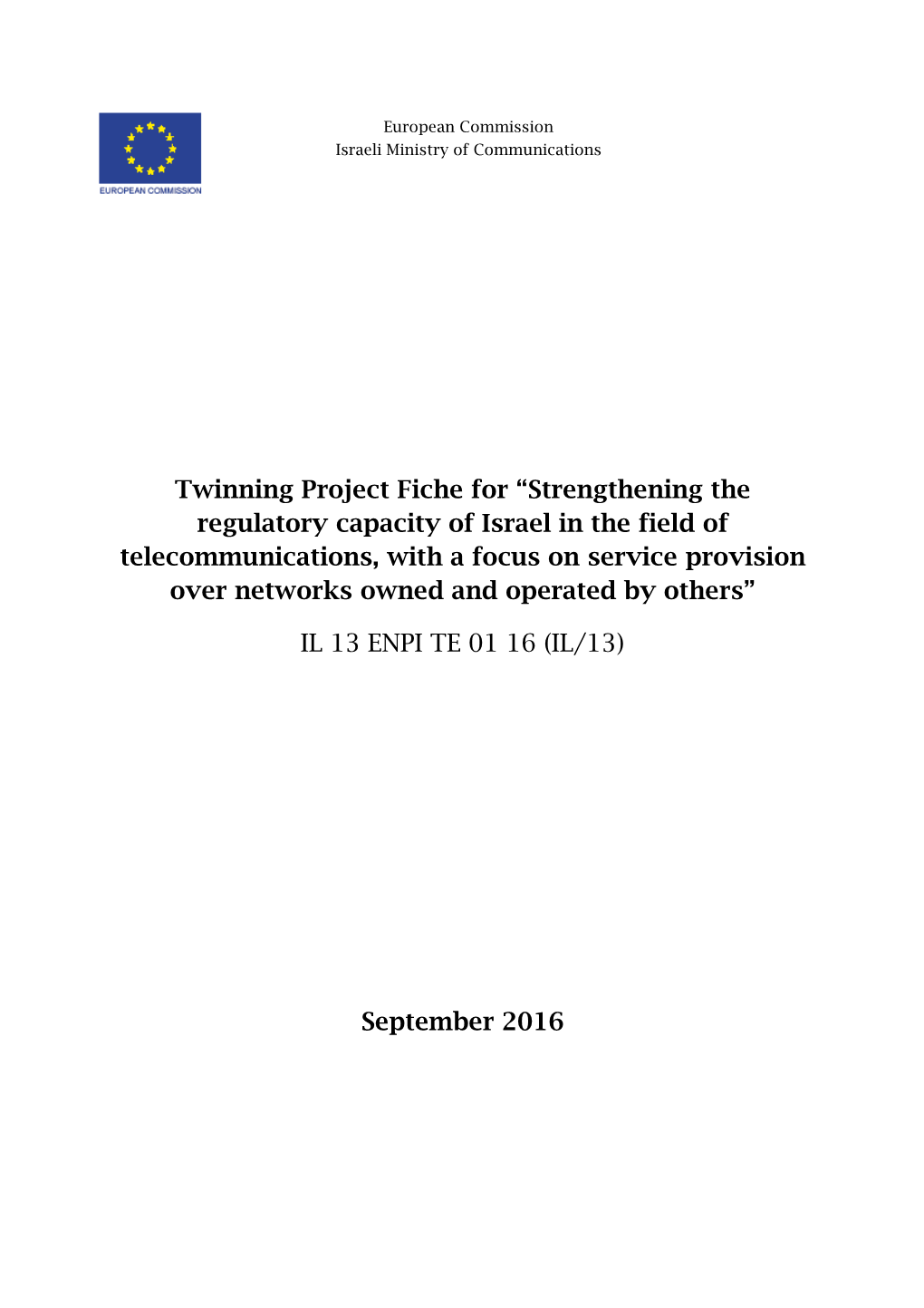 Twinning Project Fiche for “Strengthening