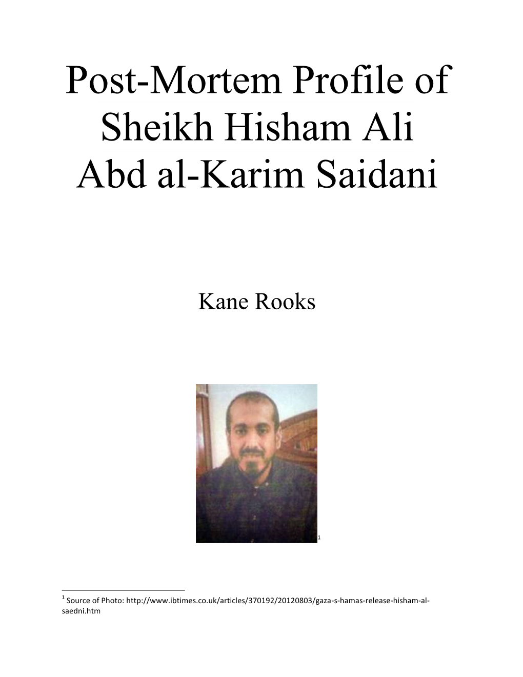 Post-Mortem Profile of Sheikh Hisham Ali Abd Al-Karim Saidani