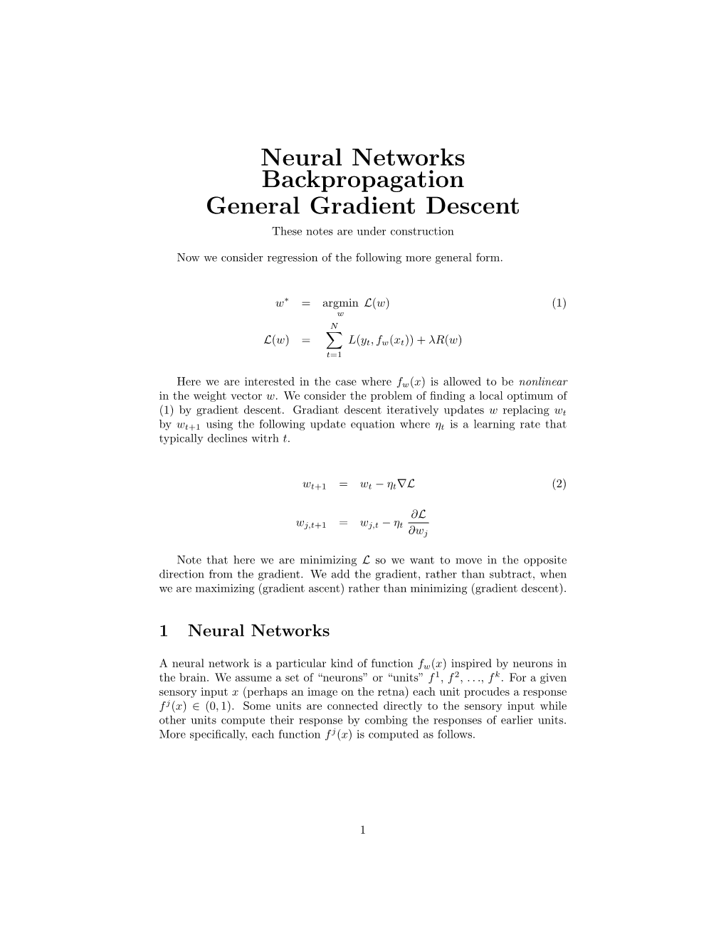 Neural Networks Backpropagation General Gradient Descent These Notes Are Under Construction