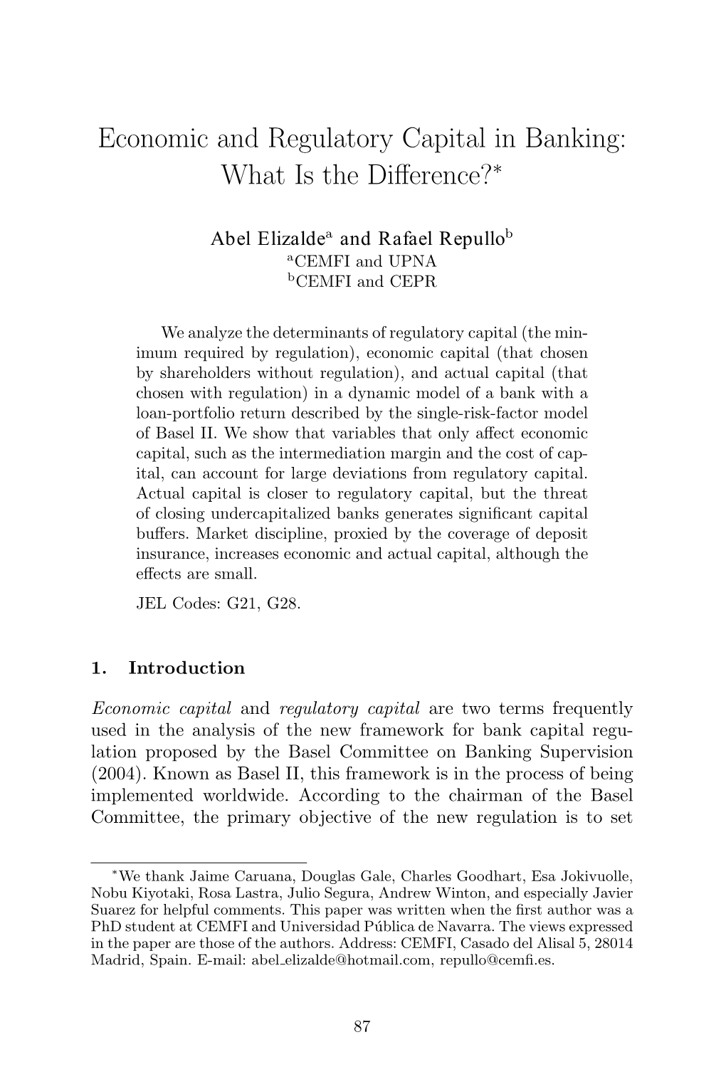 Economic and Regulatory Capital in Banking: What Is the Diﬀerence?∗