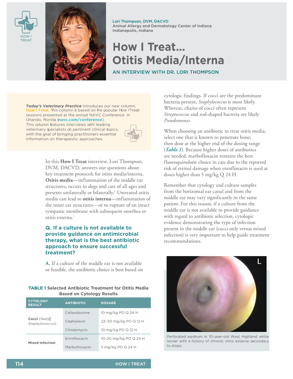 How I Treat… Otitis Media/Interna an INTERVIEW with DR