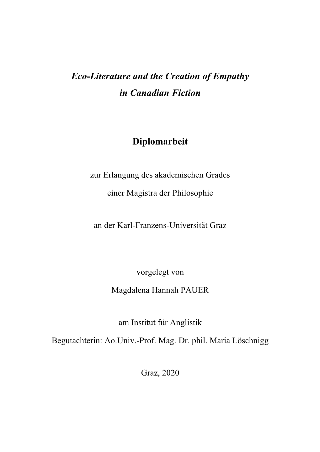 Eco-Literature and the Creation of Empathy in Canadian Fiction Diplomarbeit