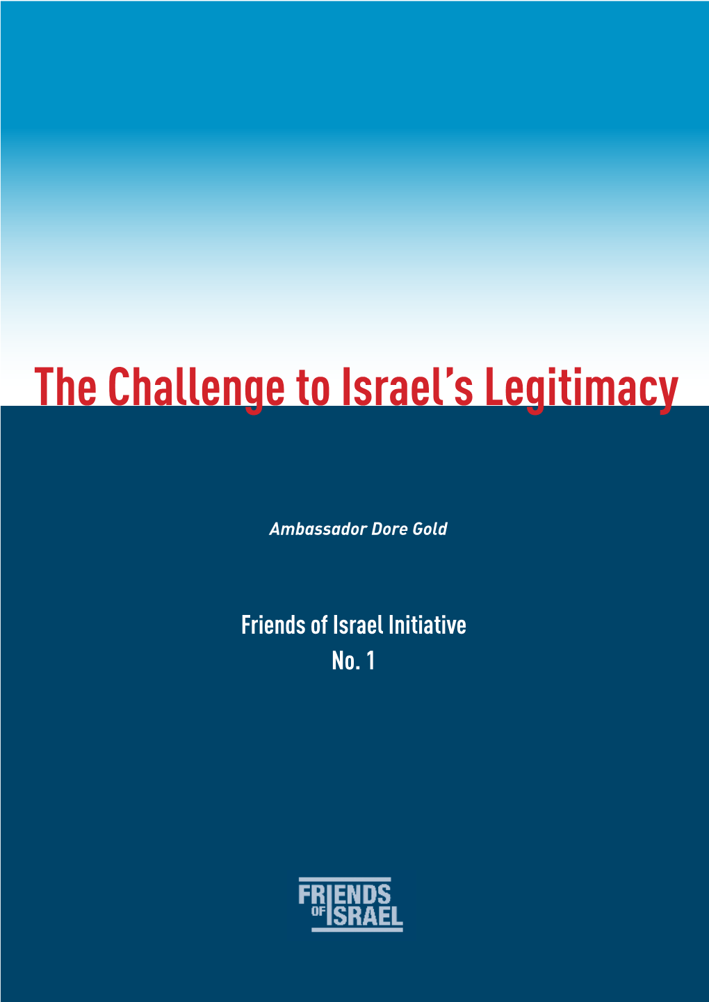 The Challenge to Israel's Legitimacy