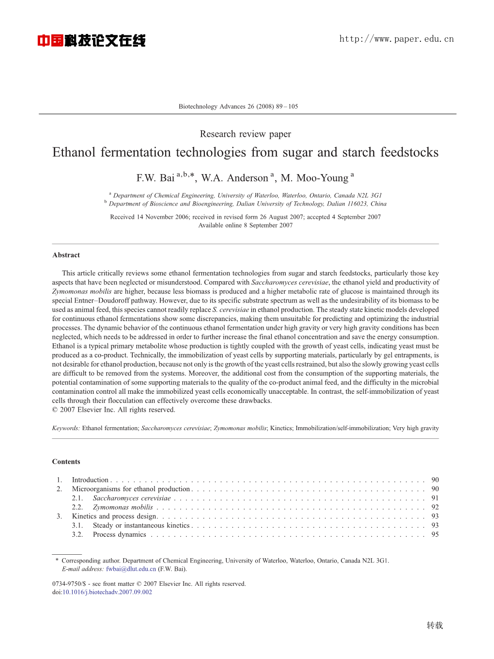 Ethanol Fermentation Technologies from Sugar and Starch Feedstocks ⁎ F.W