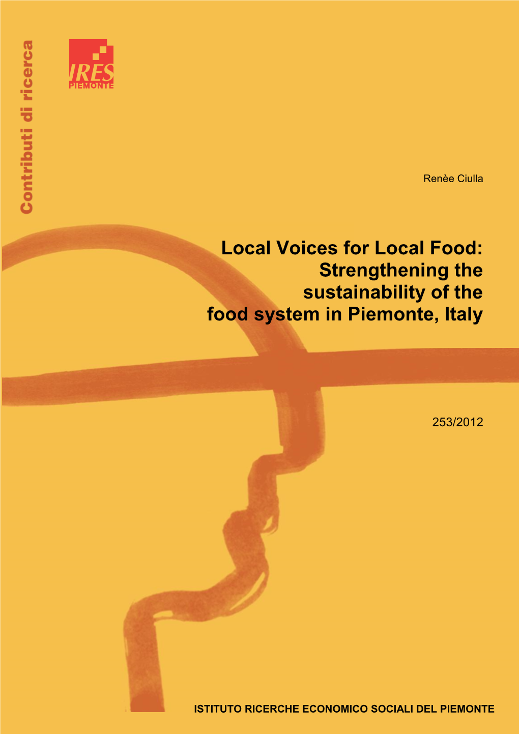 Strengthening the Sustainability of the Food System in Piemonte, Italy