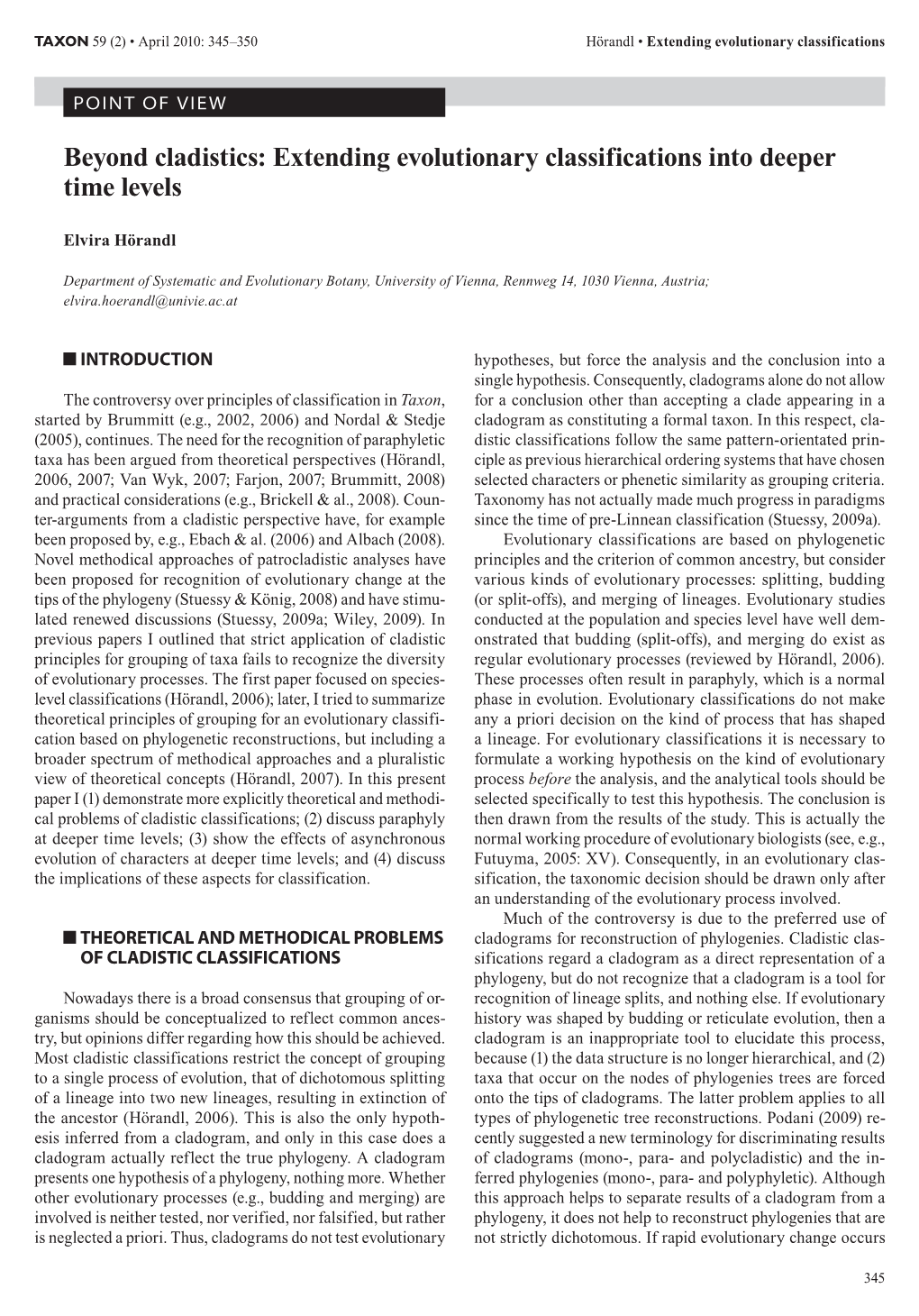 Beyond Cladistics: Extending Evolutionary Classifications Into Deeper Time Levels