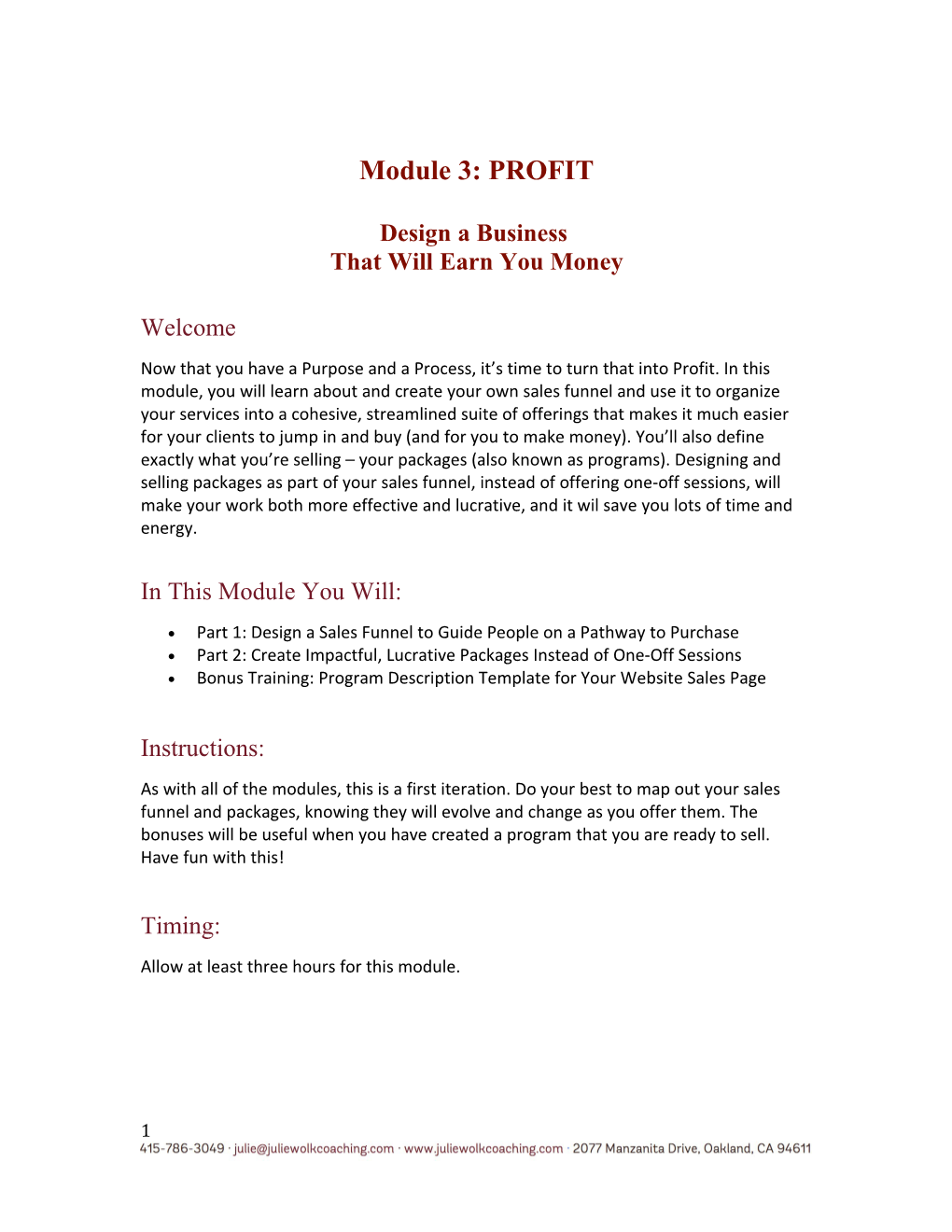 Module 3: PROFIT Design a Business That Will Earn You Money