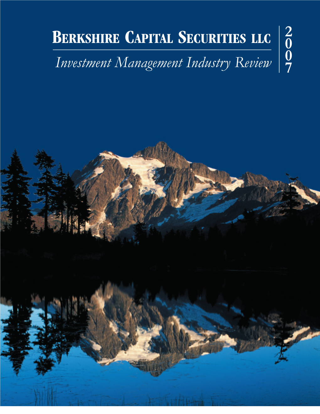 2 0 0 7 Investment Management Industry Review