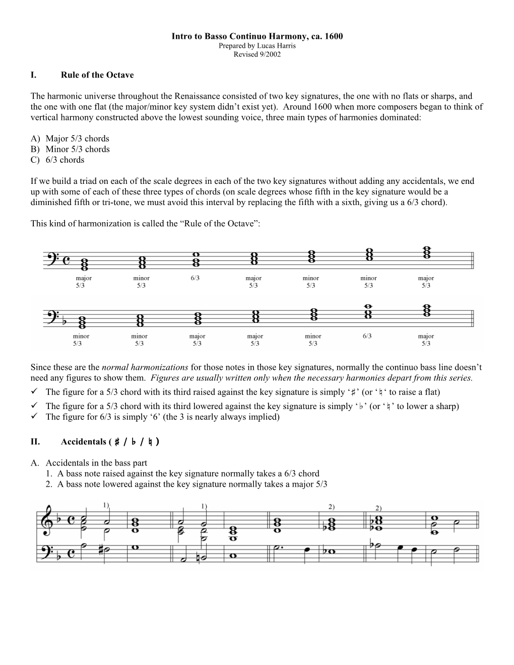 Intro to Basso Continuo Harmony, Ca. 1600 I. Rule of the Octave The