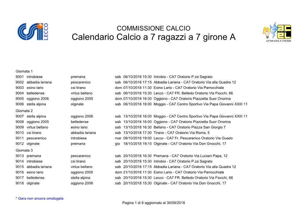Calendario Calcio a 7 Ragazzi a 7 Girone A