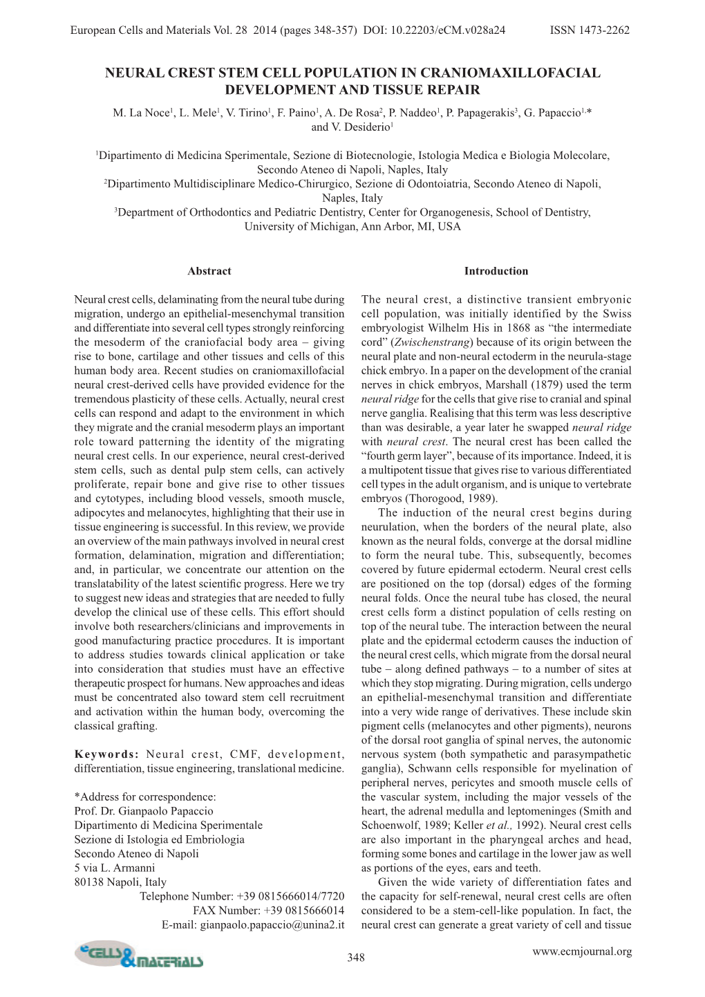 Neural Crest Stem Cell Population in Craniomaxillofacial Development and Tissue Repair M