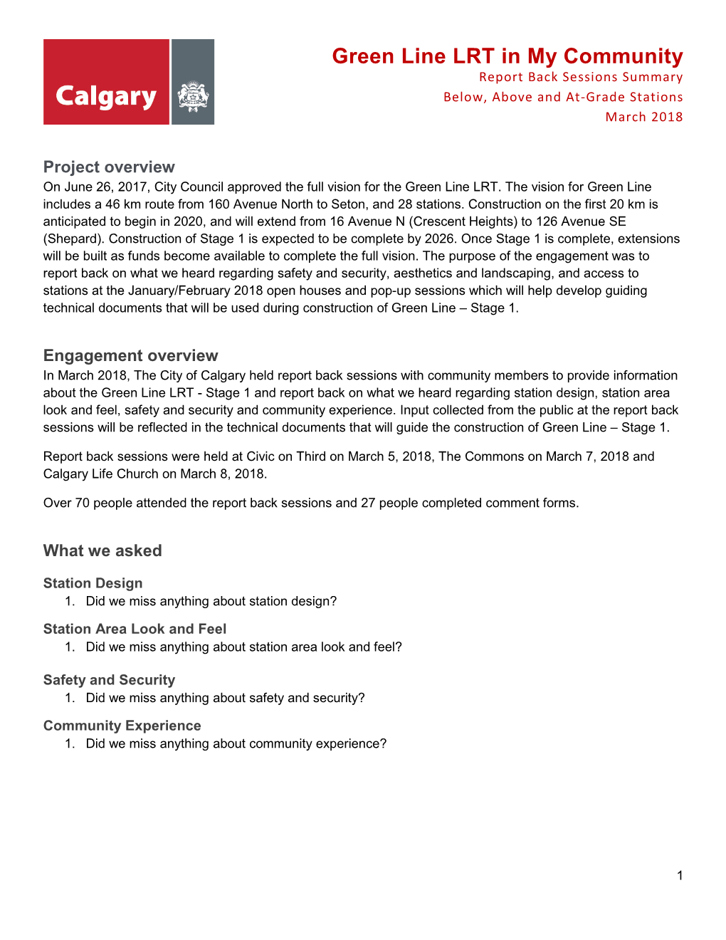 Green Line LRT in My Community Report Back Sessions Summary Below, Above and At-Grade Stations March 2018