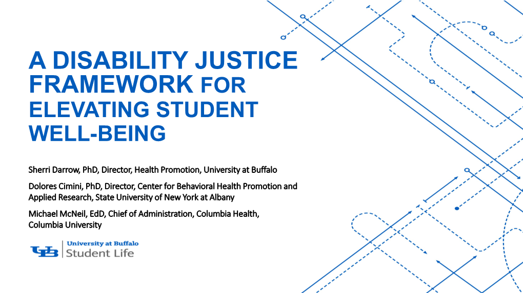 A Disability Justice Framework for Elevating Student Well-Being