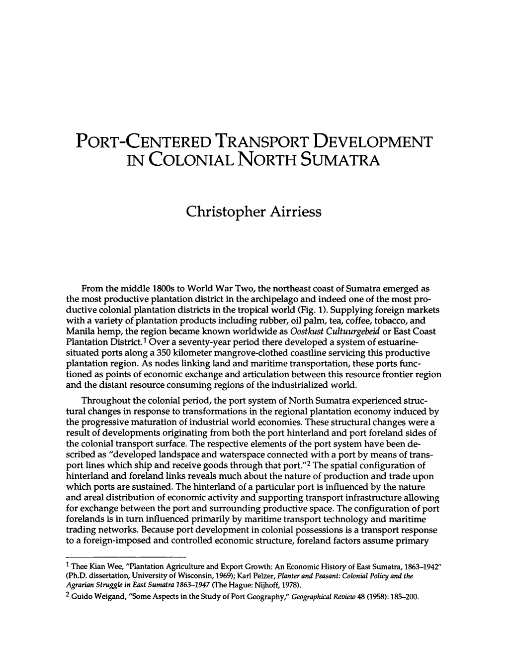 Port-Centered Transport Development in Colonial North Sumatra Christopher Airriess