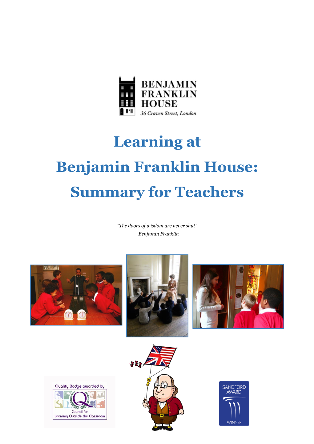 Benjamin Franklin House: Summary for Teachers