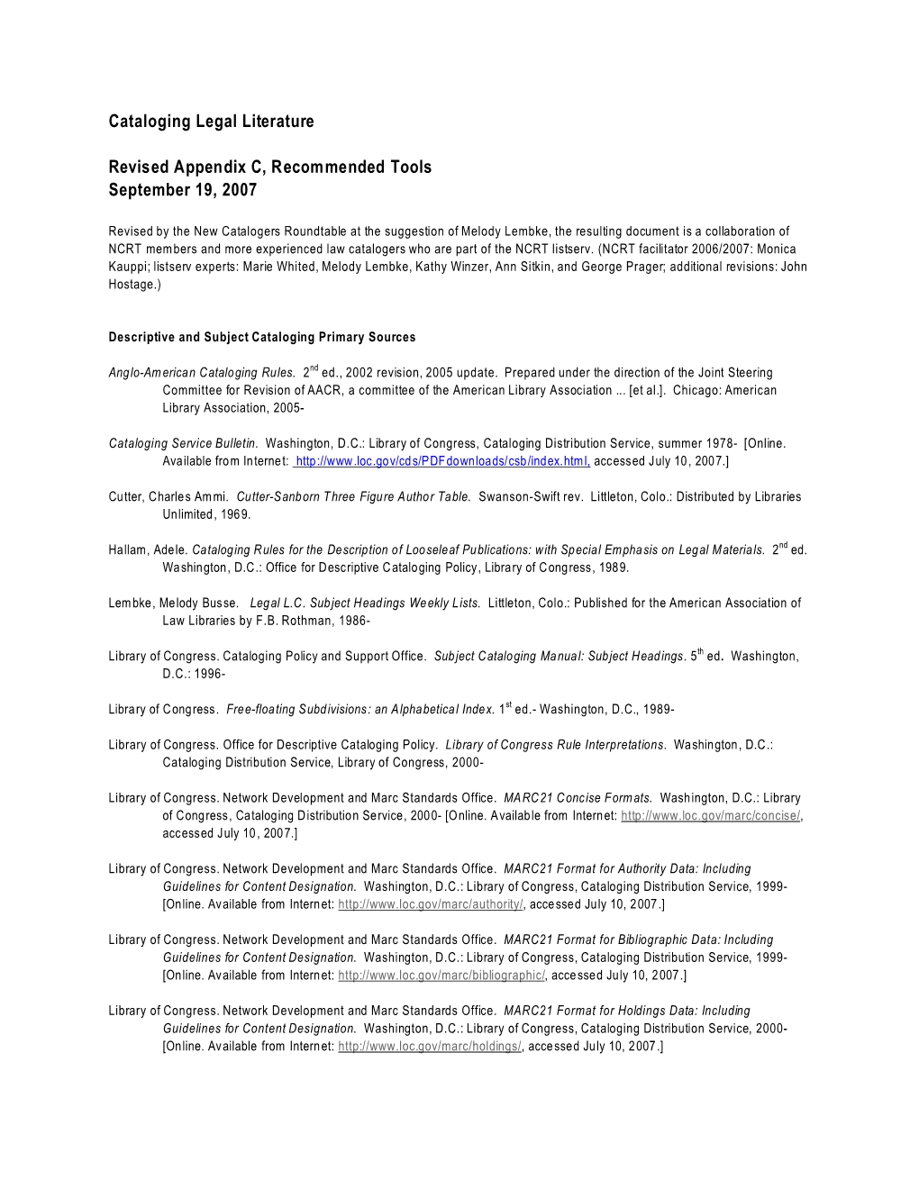 Cataloging Legal Literature Revised Appendix C, Recommended Tools