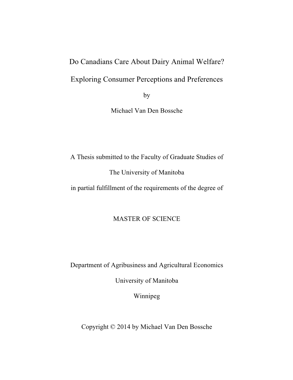 Do Canadians Care About Dairy Animal Welfare? Exploring Consumer Perceptions and Preferences