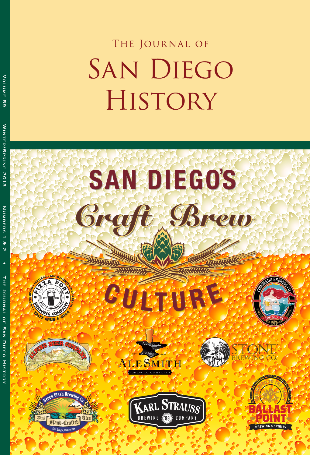 San Diego History Center Is a Museum, Education Center, and Research Library Your Contribution Founded As the San Diego Historical Society in 1928