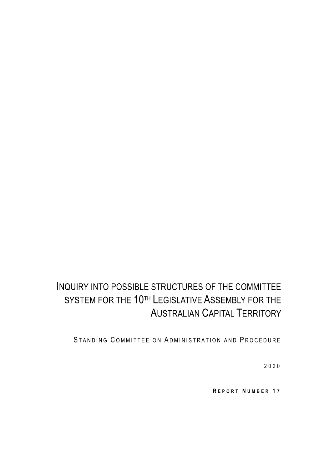 Inquiry Into Possible Structures of the Committee System for the 10Th Legislative Assembly for the Australian Capital Territory