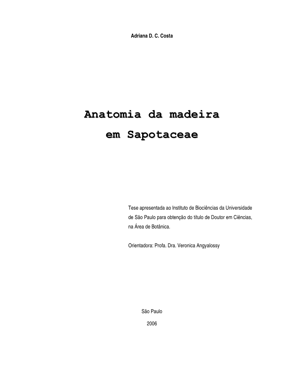 Anatomia Da Madeira Em Sapotaceae 200P