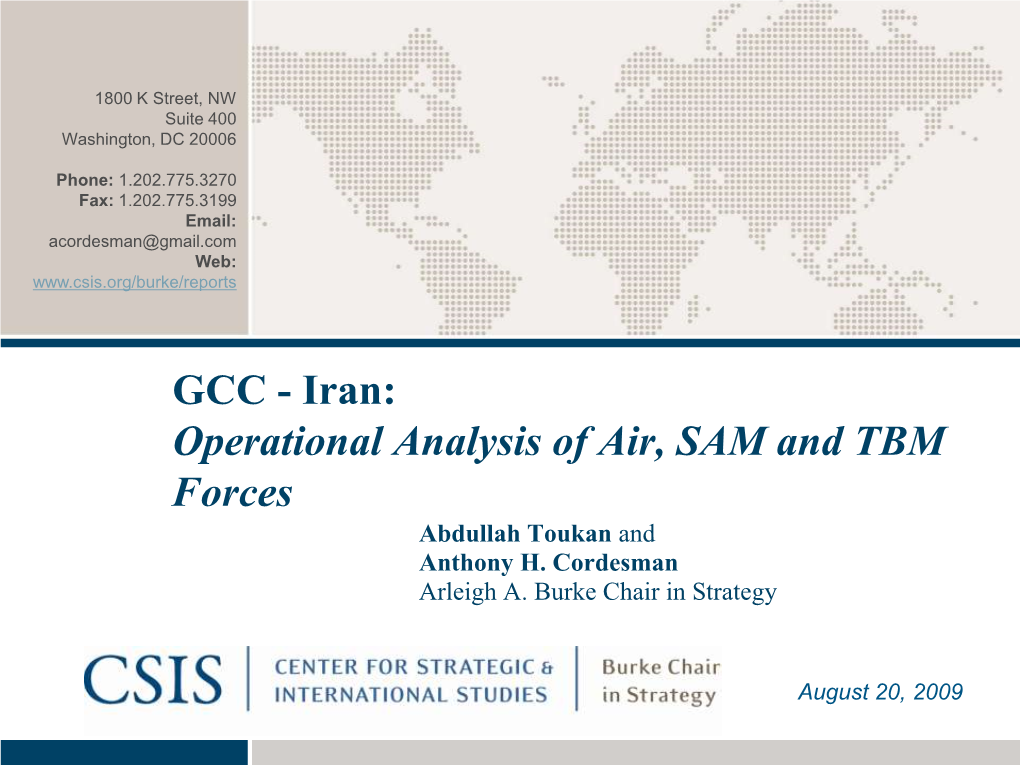 Iran: Operational Analysis of Air, SAM and TBM Forces Abdullah Toukan and Anthony H