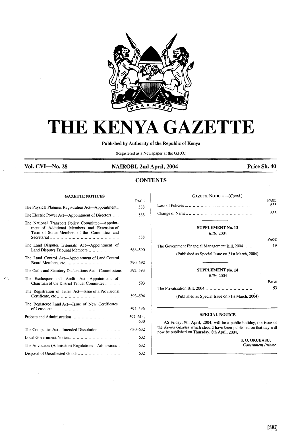 The Kenya Gazette Which Should Have Been Published on That Day Will the Companies Act Intended Dissolution