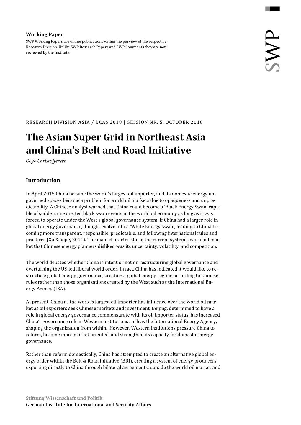 The Asian Super Grid in Northeast Asia and China's Belt and Road