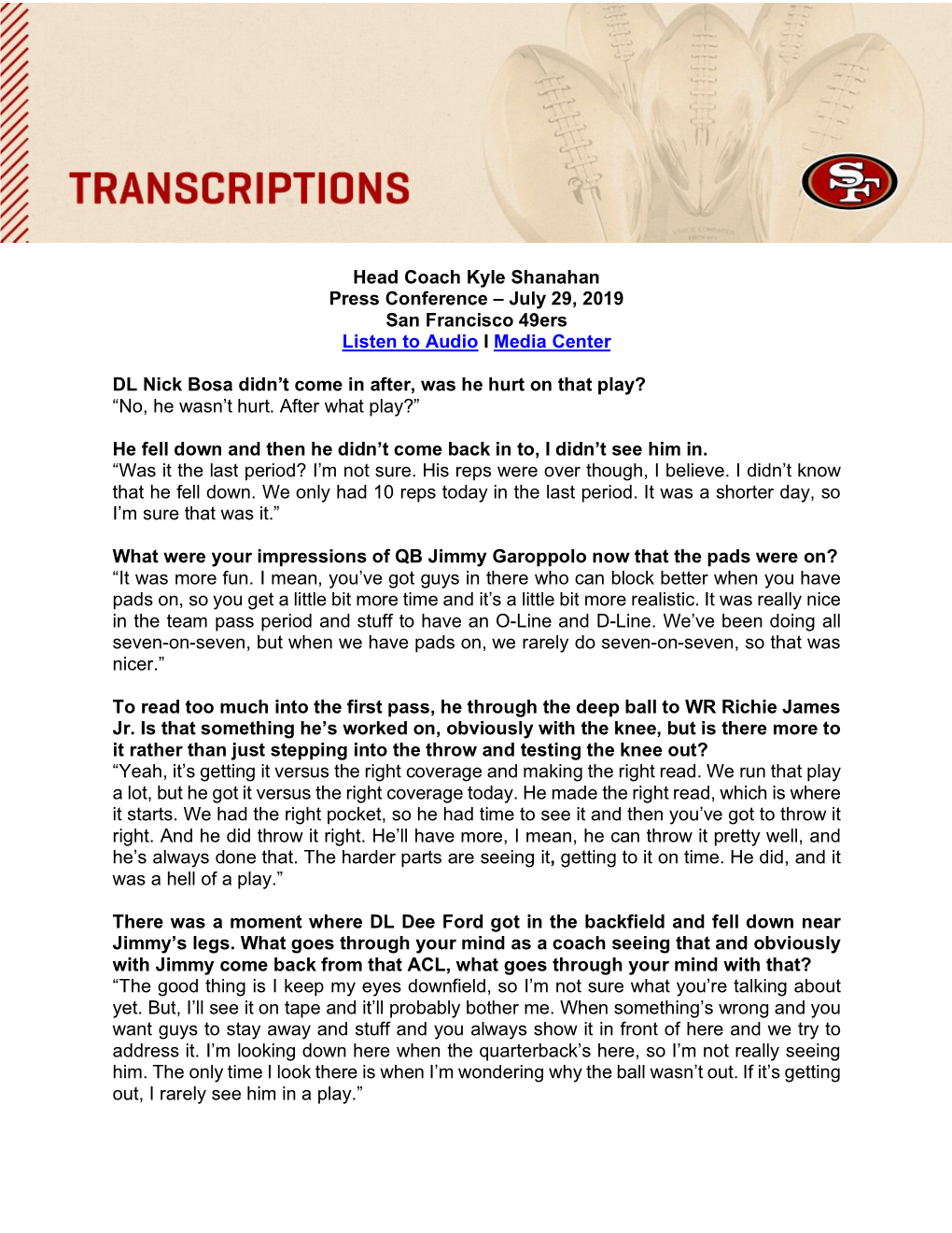 Head Coach Kyle Shanahan Press Conference – July 29, 2019 San Francisco 49Ers Listen to Audio I Media Center DL Nick Bosa Didn