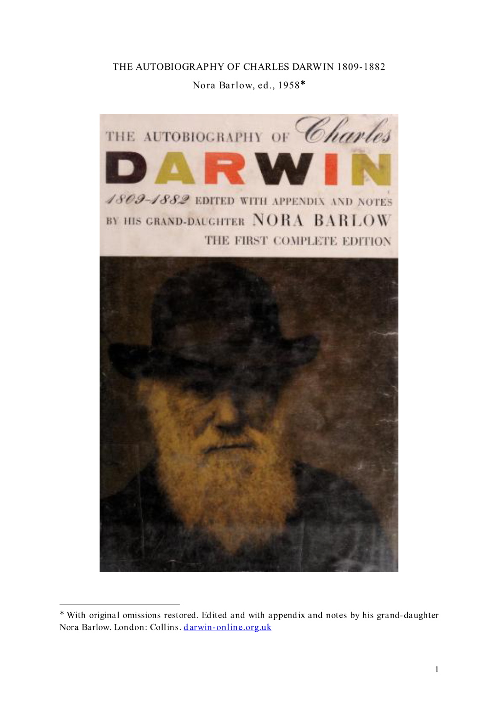 THE AUTOBIOGRAPHY of CHARLES DARWIN 1809-1882 Nora Barlow, Ed., 1958½